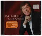 CD - Bata Illic - Wie ein Liebeslied