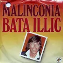 7inch Vinyl Single - Bata Illic - Malinconia