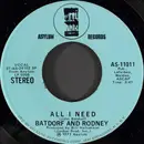 7inch Vinyl Single - Batdorf & Rodney - All I Need - Promo Copy