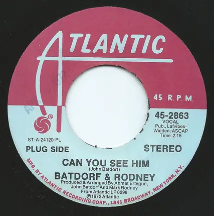 Batdorf & Rodney - Can You See Him