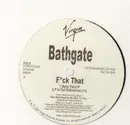 12'' - Bathgate - Fck That - promo