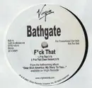 12inch Vinyl Single - Bathgate - Fuck That / Bump That