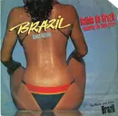 7inch Vinyl Single - Batida Do Brazil - Brazil