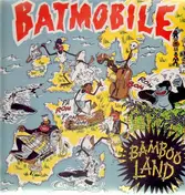 Batmobile - Bambooland