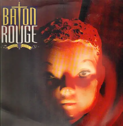 Baton Rouge - Shake Your Soul