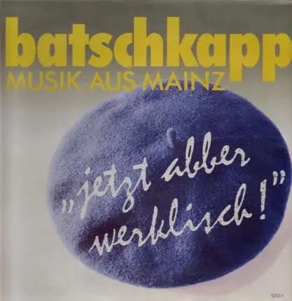 Batschkapp - Musik aus Mainz - Jetzt Abber Werklisch