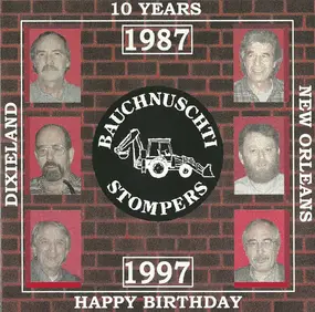 Bauchnuschti Stompers - 10 Years 1987 - 1997