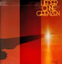 LP - Bauer, a.o. - Lieder Ohne Grenzen - Signed by Peter H. Fürst