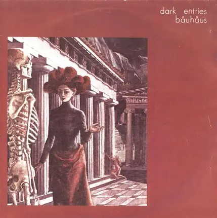 Bauhaus - Dark Entries