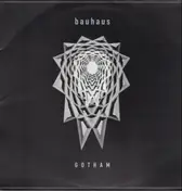 Bauhaus - Gotham