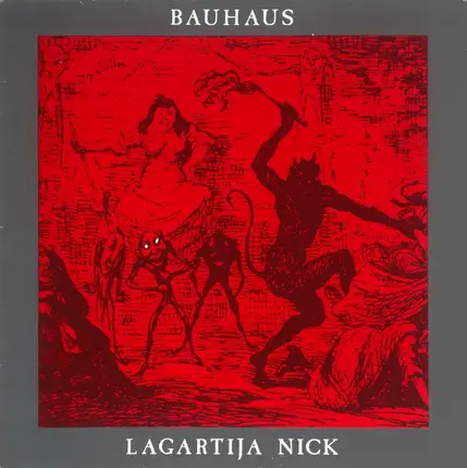 Bauhaus - Lagartija Nick