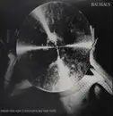 LP - Bauhaus - Press The Eject And Give Me The Tape