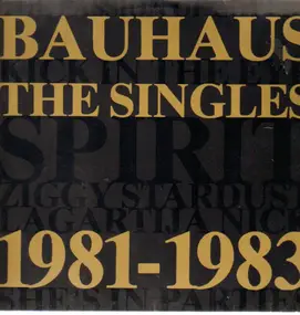 Bauhaus - The Singles 1981-1983