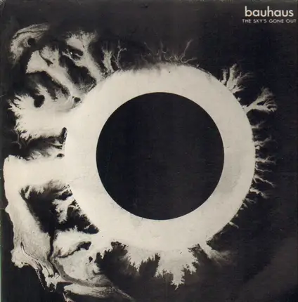 Bauhaus - The Sky's Gone Out