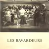 7inch Vinyl Single - Bavardeurs, Les - Les Bavadeurs