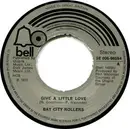 7inch Vinyl Single - Bay City Rollers - Give A Little Love