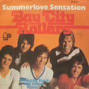 7inch Vinyl Single - Bay City Rollers - Summerlove Sensation / Bringing Back The Good Times