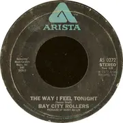 7'' - Bay City Rollers - The Way I Feel Tonight