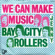 Bay City Rollers - We Can Make Music