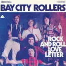 7inch Vinyl Single - Bay City Rollers - Rock And Roll Love Letter