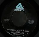 7inch Vinyl Single - Bay City Rollers - You Made Me Believe In Magic