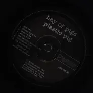 Bay Of Pigs - Plastic Pig