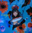 12inch Vinyl Single - Baya - Don't Stop The Music