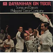 Bayanihan Philippine Dance Company - Bayanihan On Tour: Songs And Dances