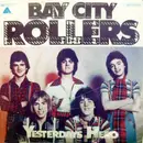 7'' - Bay City Rollers - Yesterdays Hero