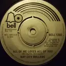 7'' - Bay City Rollers - All Of Me Loves All Of You