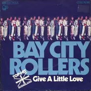 Bay City Rollers - Give A Little Love