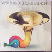 LP - Bayer-Blasorchester Leverkusen - Bayer-Blasorchester Leverkusen