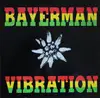 LP - Bayerman Vibration - Bayerman Vibration