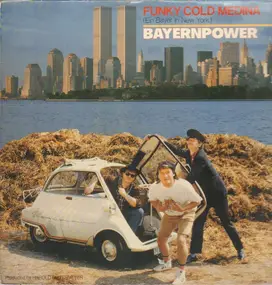 Bayernpower - Funky Cold Medina (Ein Bayer In New York)