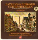 LP - Bayern's Schlösser und Residenzen - Augsburg - Konzerte von L.Mozart und Kammermusik von Bühler und Graf