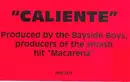 12'' - Bayside Boys - Caliente