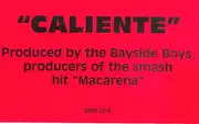 12'' - Bayside Boys - Caliente