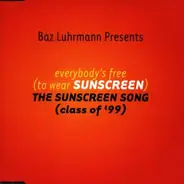 Baz Luhrmann - Everybody'S Free (to Wear..)
