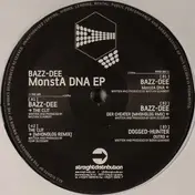 BAZZ-DEE - MONSTA DNA EP