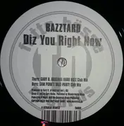 12inch Vinyl Single - Bazztard - Diz You Right Now
