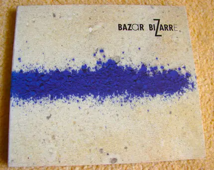 Bazar Bizarre - Bazar Bizarre