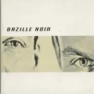 Bazille Noir - Bazille Noir