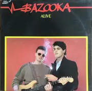 12inch Vinyl Single - Bazooka - Alive