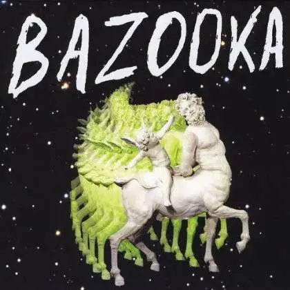 BAZOOKA - BAZOOKA