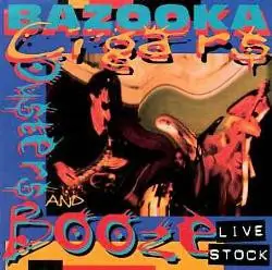 Bazooka - Cigars, Oysters & Booze