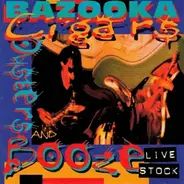 Bazooka - Cigars, Oysters & Booze