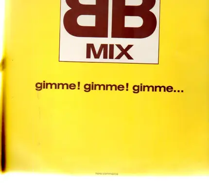 BB Mix - Gimme Gimme Gimme...
