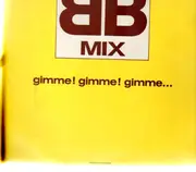 12inch Vinyl Single - BB Mix - Gimme Gimme Gimme...
