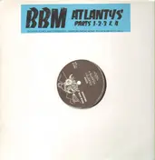 BBM - Atlantys Parts 1-2-3 & 4