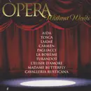 CD - Verdi, Puccini a.o. - Opera Without Words